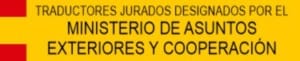 traducteur assermenté officiel accrédité par le Ministère espagnol des affaires étrangères
